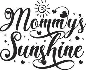 Mommys sunshine handwritten phrase design File