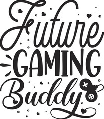 Future gaming buddy typography design illustration File