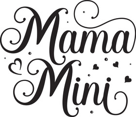 Mama mini design black calligraphy File
