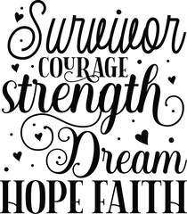 Inspirational survivor courage strength hope design artwork File