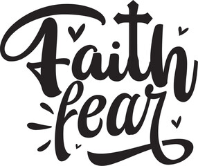 Faith versus fear calligraphy design illustration File