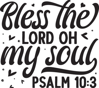 Bless the lord hand lettering design File