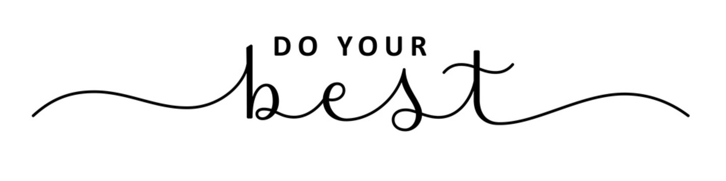 DO YOUR BEST black brush calligraphy banner on transparent background