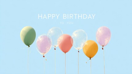 Minimalist pastel balloons floating in a clear sky with “Happy Birthday To You” text.

