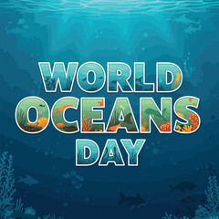 world oceans day concept illustration, World oceans day design with underwater sea, sharks, corals, sea plants, stingrays and turtles on a blue background.