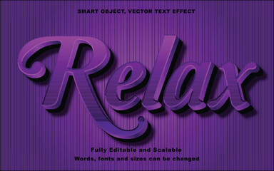 3d text effect relax editable and scalable.
