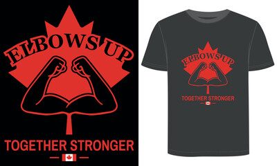 Elbows Up Canadian Pride T Shirt, Together Stronger Maple Leaf Design