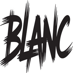The word blanc written in a bold black brushstroke font on a light gray background in a studio shot