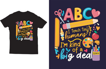 Big deal Teacher back to school typography t -shirt design