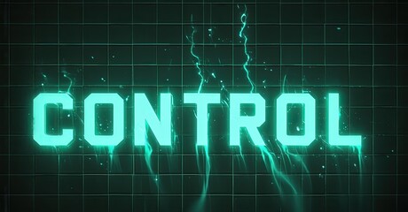 Bright neon text spells CONTROL against dark grid background. Lightning effects emanate from letters, creating dynamic visual impact.
