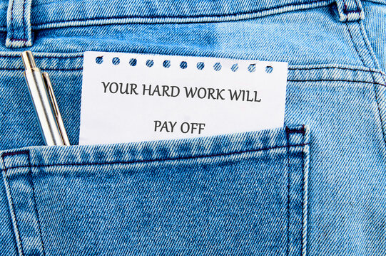 Naklejki Concept of building success foundation. Text YOUR HARD WORK WILL PAY OFF