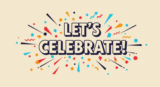 Let's Celebrate! Colorful Party Decorations and Festive Celebration Ideas for Events