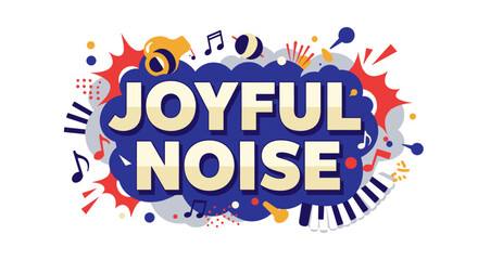JOYFUL NOISE. Colorful musical illustration with instruments and notes. Fun and energetic vector art for celebration and events.