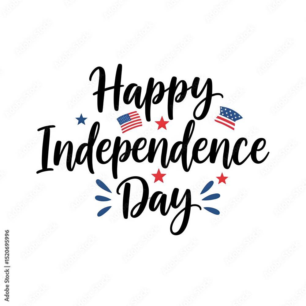 Fototapete handwritten lettering composition in a vector format expressing happy independence day. this typogra