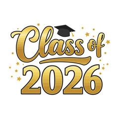 Class of 2026 - Typography. black text isolated white background. Vector illustration of a graduating class of 2026. graphics elements for t-shirts, and the idea for the sign