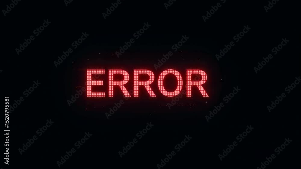 Poster Red digital error sign flickering on a dark screen with pixelated effect. System failure message and glitched display animation.