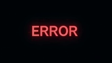 Red digital error sign flickering on a dark screen with pixelated effect. System failure message and glitched display animation. - Powered by Adobe