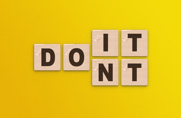 Doit or dont. Personal development and career growth or change yourself. Occupation advancement, job opportunities, or self improvement
