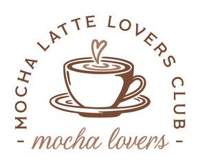 Mocha latte club coffee lovers chocolate flavor fall winter season warm drink girls shirt design logo. Girly vintage retro fancy aesthetic cute cup art illustration printable badge sticker print.