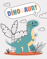 Dinosaur vector funny card. Children's card with cute dinosaurs in line style. Dino baby color illustration in naive style