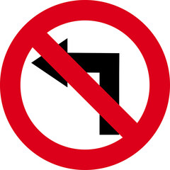No Left Turn Traffic Sign &ndash; Red Circle with Slash and Black Left Arrow Prohibition Road Symbol