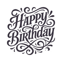 Happy Birthday Lettering Typography For t-shirt, Poster, Sticker, and Card. Vector Illustration