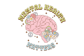 Mental Health Matters – Floral Brain Illustration with Positive Quote Sublimation Design