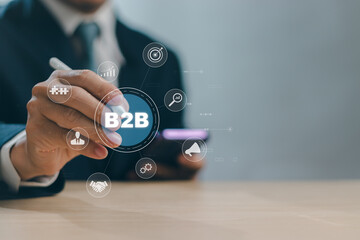 B2B Marketing Business , Ecommerce, Digital Marketing Concepts, Businessmen use business strategies...