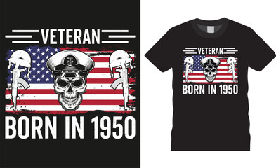 Veteran born in 1950, Veteran illustration Typography vector T-shirt design