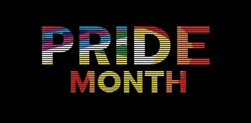 The word 'PRIDE' is boldly displayed, followed by 'MONTH' in a vibrant, multicolored, striped design against a black background. This graphic celebrates LGBTQ+ pride and awareness.