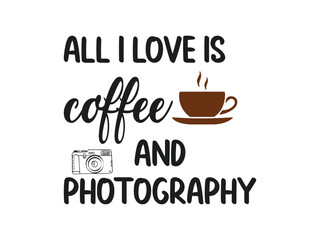 Coffee and photography funny photographer t shirt for caffeine lovers