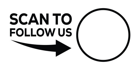 Promotional graphic with “Scan to Follow Us” text, black arrow pointing to a circle with QR placeholder. Ideal for marketing, social media, and digital engagement campaigns.