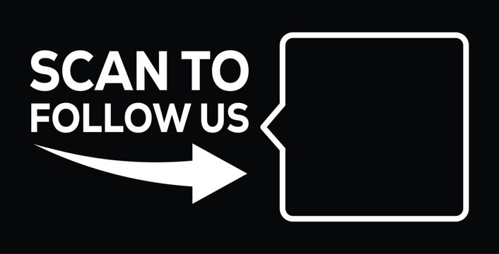 Minimalist black background. Left: black & white QR code. Overlaid large white text "SCAN TO FOLLOW US" with curved white arrow pointing right. High contrast, modern call-to-action for social media