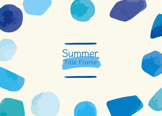 夏の海のイメージ 水彩で描いた爽やかなシーグラスのタイトルフレーム