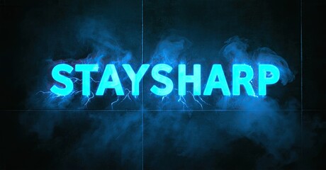 Bright text reads STAYSHARP with electric effects, smoke surrounding it. Dark background creates dramatic visual impact.
