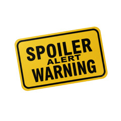Illustration of Yellow Spoiler Warning Alert Sign Isolated Background