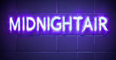 Bright neon sign spells MIDNIGHTAIR against dark purple tiled wall. Glowing letters create vibrant, futuristic aesthetic.