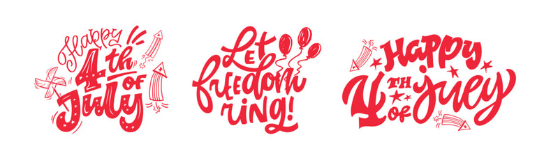Happy 4th of July - Independence day of America. Hand drawn doodle lettering fot postcard, t-shirt design, mug print.