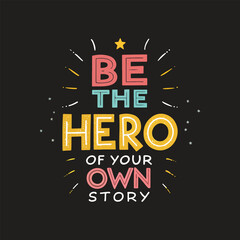 be the hero