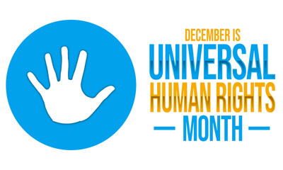 December universal human rights month celebrate awareness and protection