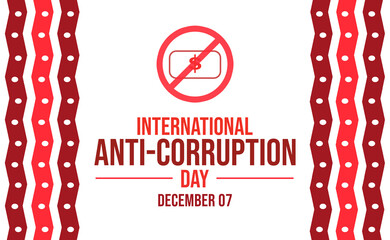 International anti corruption day december seventh awareness campaign poster