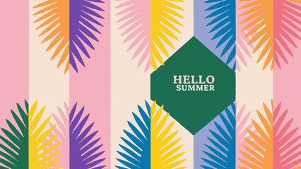Colorful palm leaves pattern with hello summer text on a green geometric shape and pastel color background