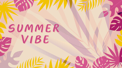 Obraz premium Summer vibe text with pink and yellow tropical leaves and light pink background with leaf shadows design