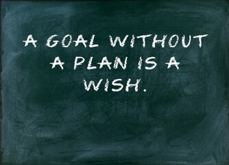 A goal without a plan is a wish Execution turns vision into