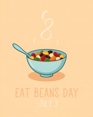 Eat Beans Day - July 3rd