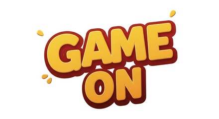 Game on Text Graphic with Yellow Letters and Red Outline