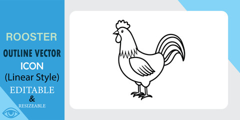 Rooster Outline Vector Icon Linear Style, Editable, Resizable, Farm Animal