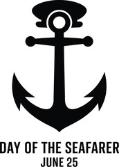 A black anchor with day of the seafarer june twenty fifth on a white background for celebration day