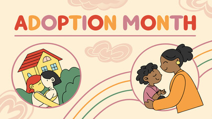 Fototapeta premium Adoption Month Poster Featuring Loving Family Portraits And Heart Illustrations To Celebrate Togetherness And Belonging