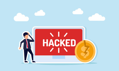 confused businessman next to broken dollar coin and laptop showing hacked text illustration of financial data theft warning by business hacker